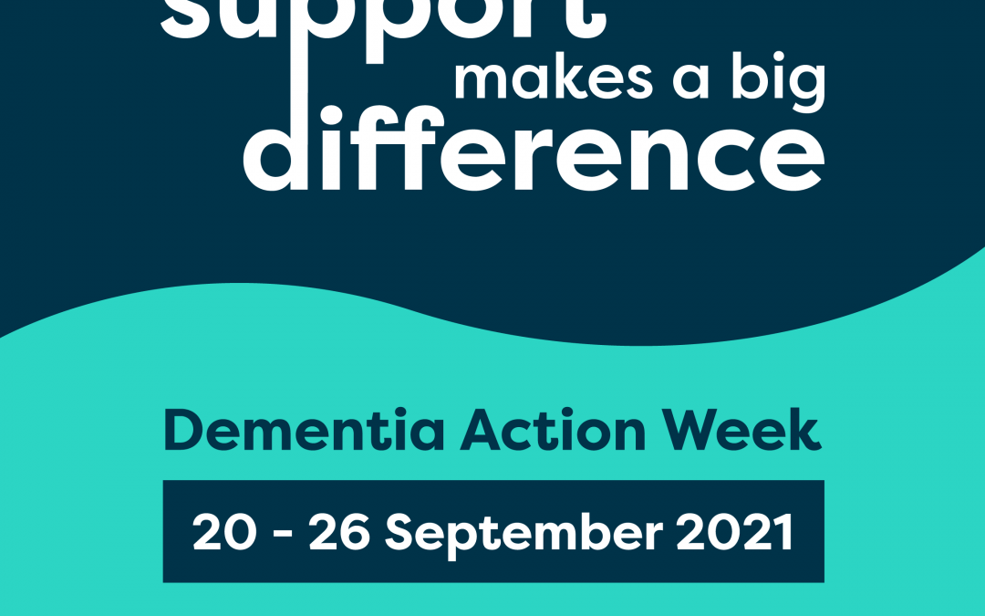 Dementia Action Week 20 – 26 September